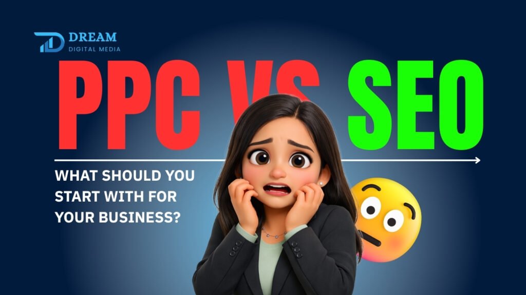 PPC vs SEO: What Should You Start With for Your Business?